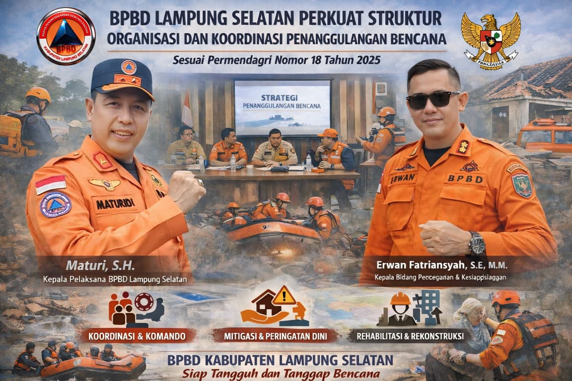 BPBD Lampung Selatan Perkuat Struktur Organisasi dan Koordinasi Penanggulangan Bencana